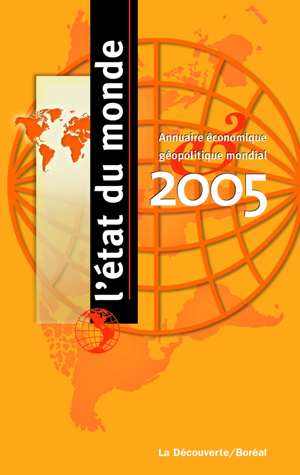 etat du Monde 2005 : Annuaire economique et geopol Books