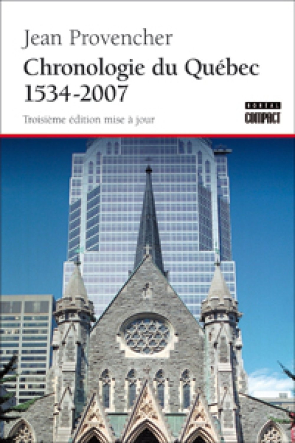 Chronologie du Québec, 1537 à 2007 book