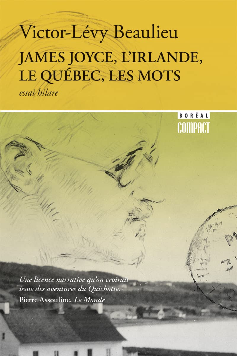 James Joyce, l'Irlande, le Québec, les mots Essays & Short Stories