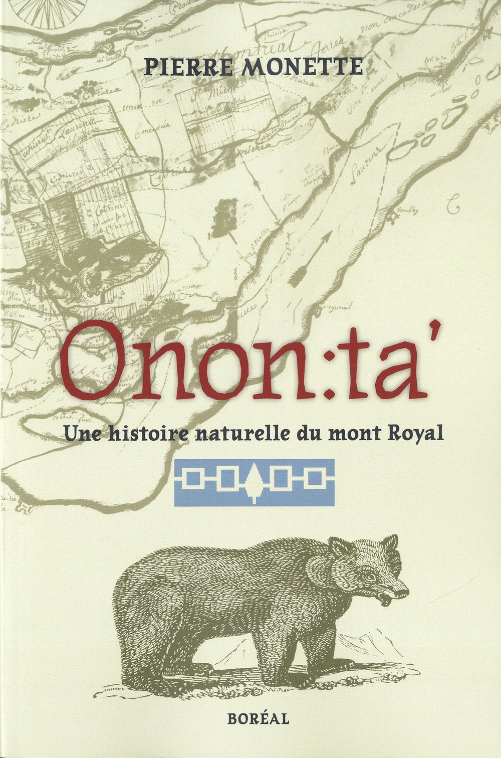Onon : ta' une histoire naturelle du Mont-Royal book