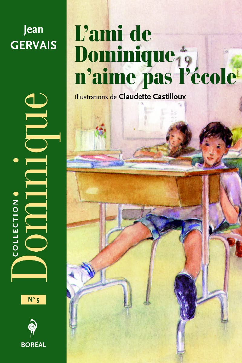 L'Ami de Dominique n'aime pas l'école (NE) book