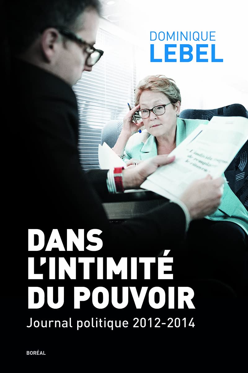Dans l'intimité du pouvoir. Journal politique 2012 book