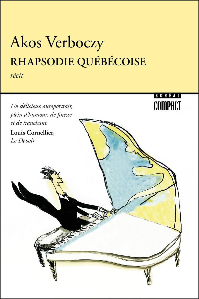 Rhapsodie québécoise - Itinéraire d'un enfant de la loi 101 book