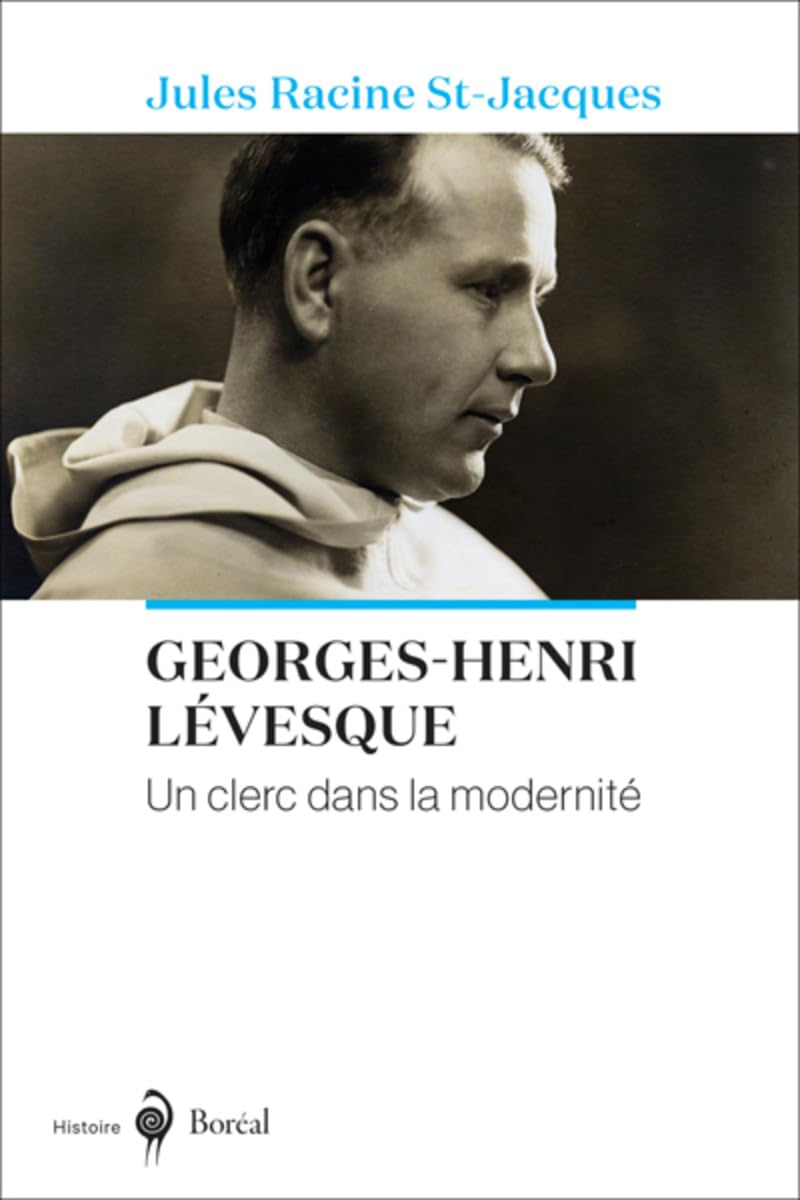 Georges-Henri Lévesque, un clerc dans la modernité book