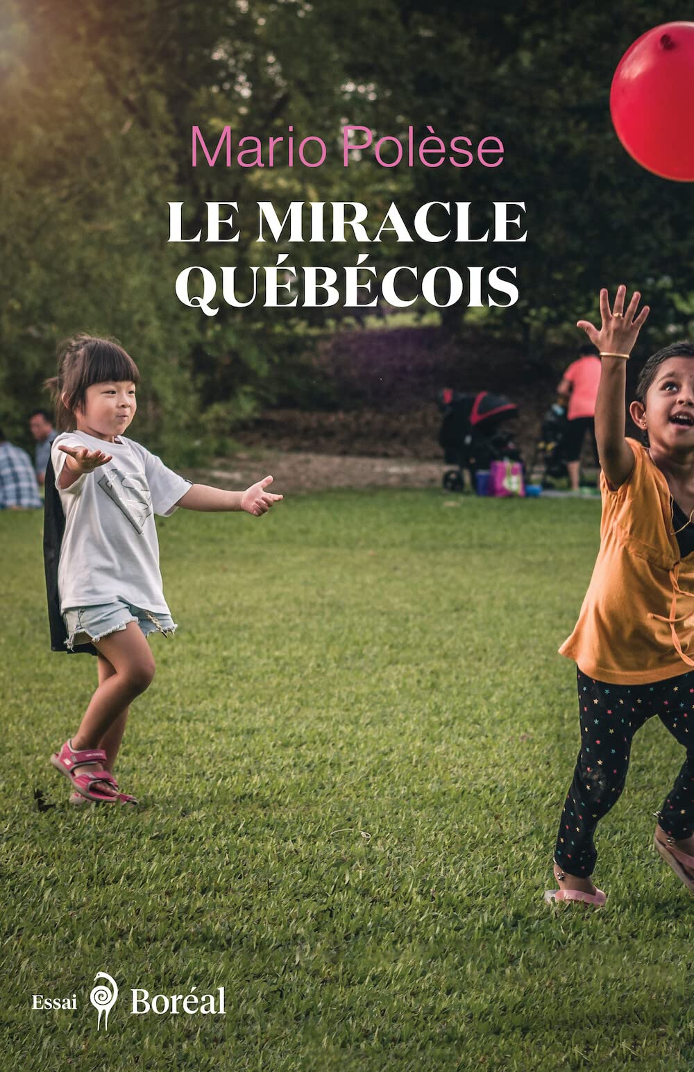 Le miracle québécois - Récit d'un voyageur d'ici et d'ailleurs book