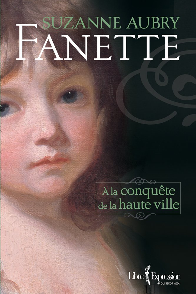 Fanette v 01 a la conquete de la haute ville book