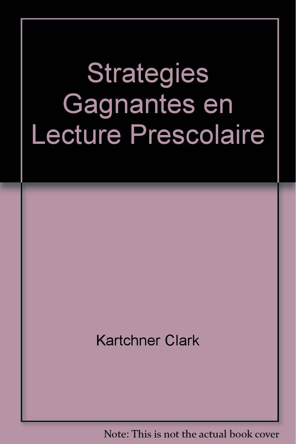 Strategies gagnantes en lecture prescolaire book
