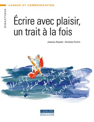 Ecrire avec plaisir un trait a la fois book