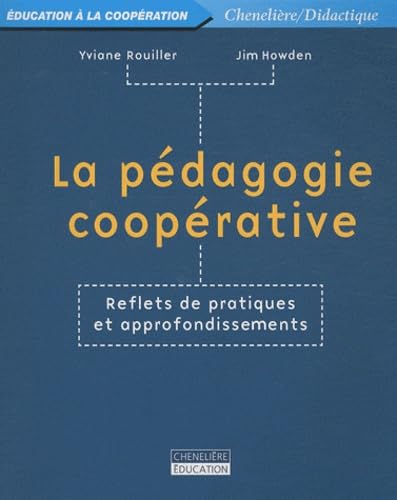 La pédagogie coopérative: Reflets de pratiques et approfondissements book