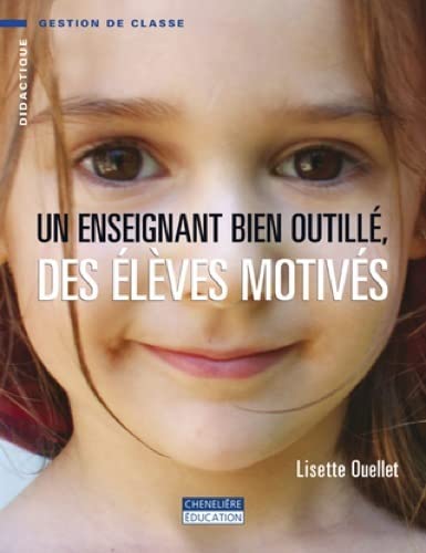 Un enseignant bien outillé, des élèves motivés book