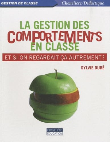 GESTION DES COMPORTEMENTS: Et si on regardait ça autrement ? Books