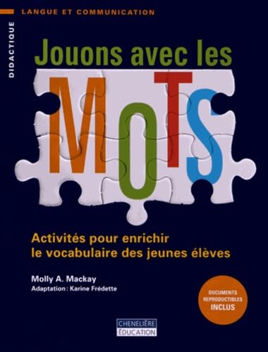 Jouons avec les mots: Activités pour enrichir le vocabulaire des jeunes élèves book