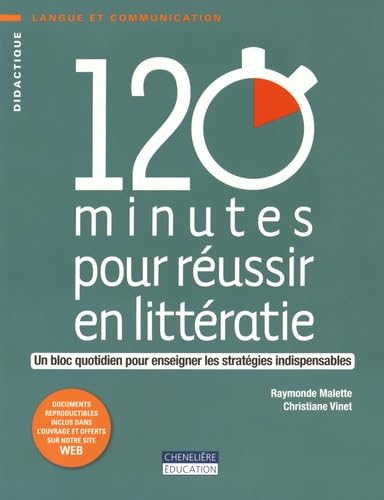 120 MINUTES POUR REUSSIR EN LITTERATIE: Un bloc quotidien pour enseigner les stratégies indispensables Books