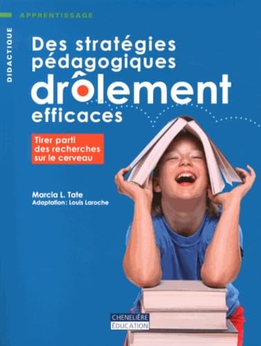 STRATEGIES PEDAGOGIQUES DROLEMENT EFFICACE: Tirer parti des recherches sur le cerveau Books