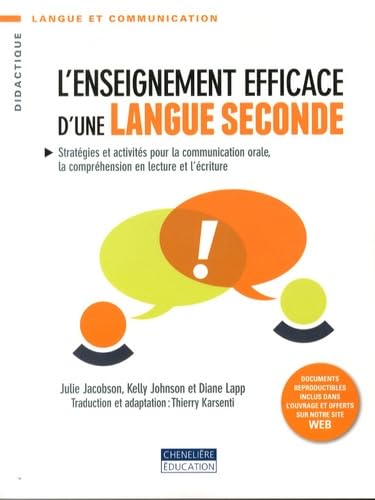 L'enseignement efficace d'une langue seconde: Stratégies et activités pour la communication orale, la compréhension en lecture et l'écriture book