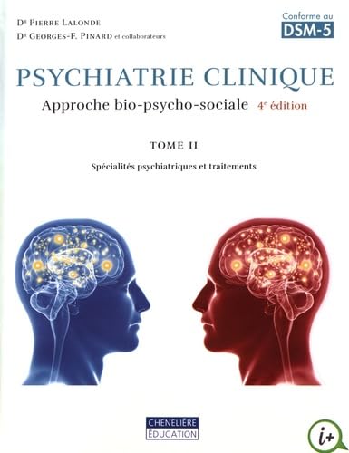 Psychiatrie clinique. Une approche bio-psycho-sociale T2 book