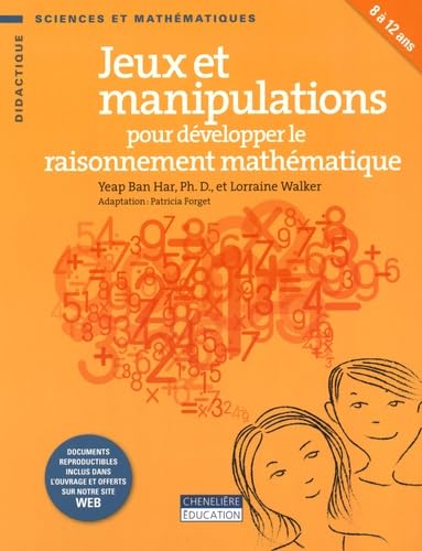 Jeux et manipulations pour développer le raisonnement mathématique book