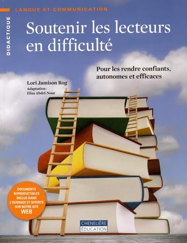 Soutenir les lecteurs en difficulté: Pour les rendre confiants, autonomes et efficaces book