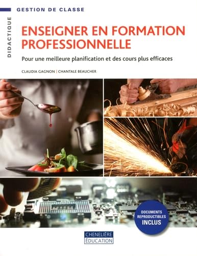 Enseigner en formation professionnelle: Pour une meilleure planification et des cours plus efficaces book
