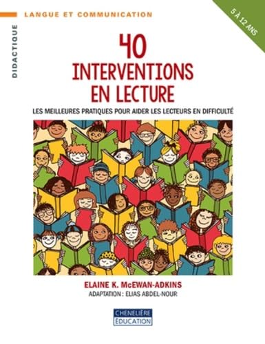 40 interventions en lecture: Les meilleures pratiques pour aider les lecteurs en difficulté book