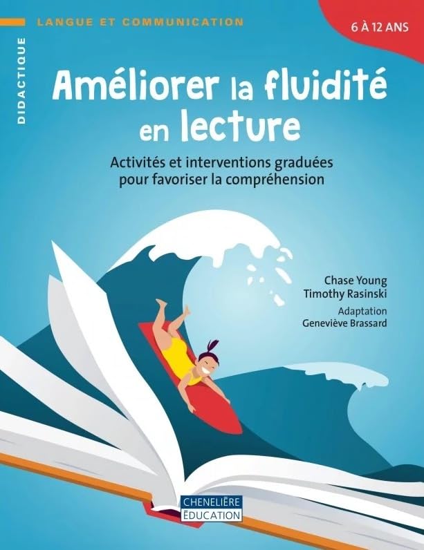 Améliorer la fluidité en lecture: Activités et interventions graduées pour favoriser la compréhension book