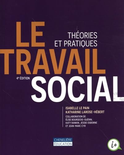 Le travail social: Théories et pratiques book
