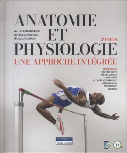 Anatomie et physiologie, 3e édition: Une approche intégrée book
