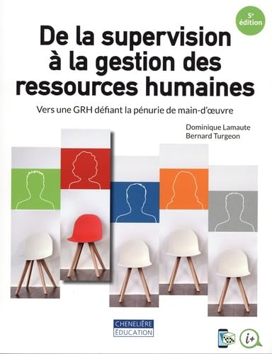 De la supervision à la gestion des ressources humaines: Vers une GRH défiant la pénurie de main-d'oeuvre book