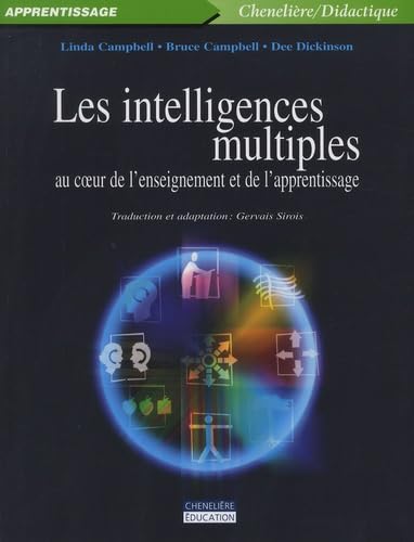 INTELLIGENCES MULTIPLES AU COEUR DE L'ENSEIGNEMENT ET DE L'APPRENTISSAGE Books