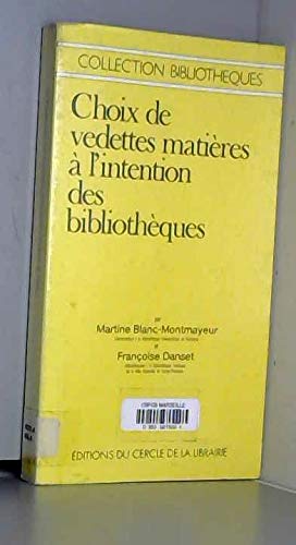 Choix de vedettes matières à l'intention des bibliothèques (Collection Bibliothèques) book