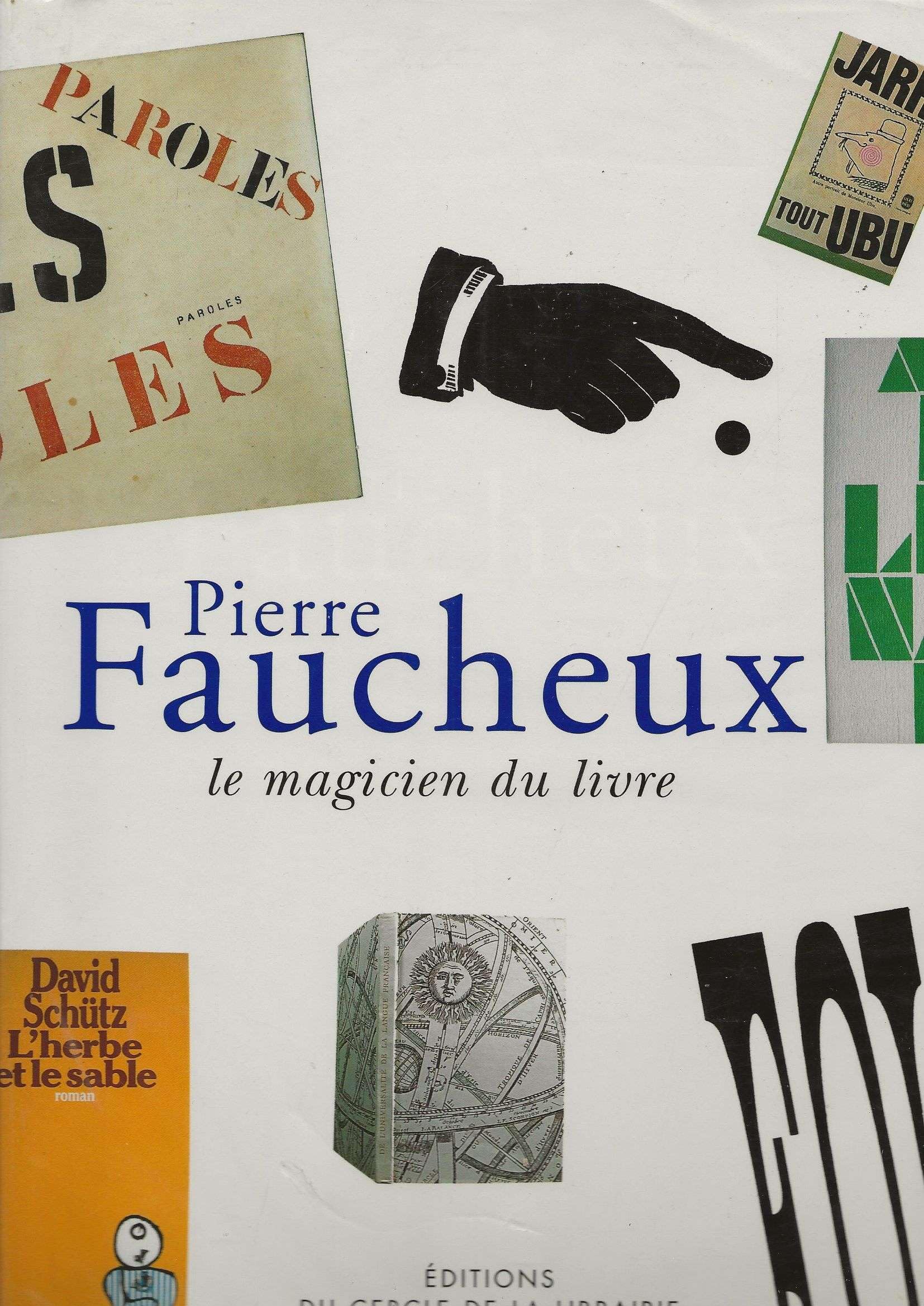 Pierre Faucheux. Le magicien du livre book