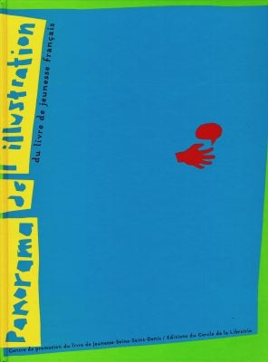 Panorama de l'illustration du livre de jeunesse français Film, Art & Culture