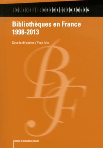 Bibliothèques en France (1998-2013) book
