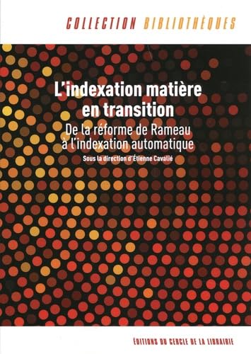 L'indexation matière en transition: De la réforme de Rameau à l'indexation automatique book