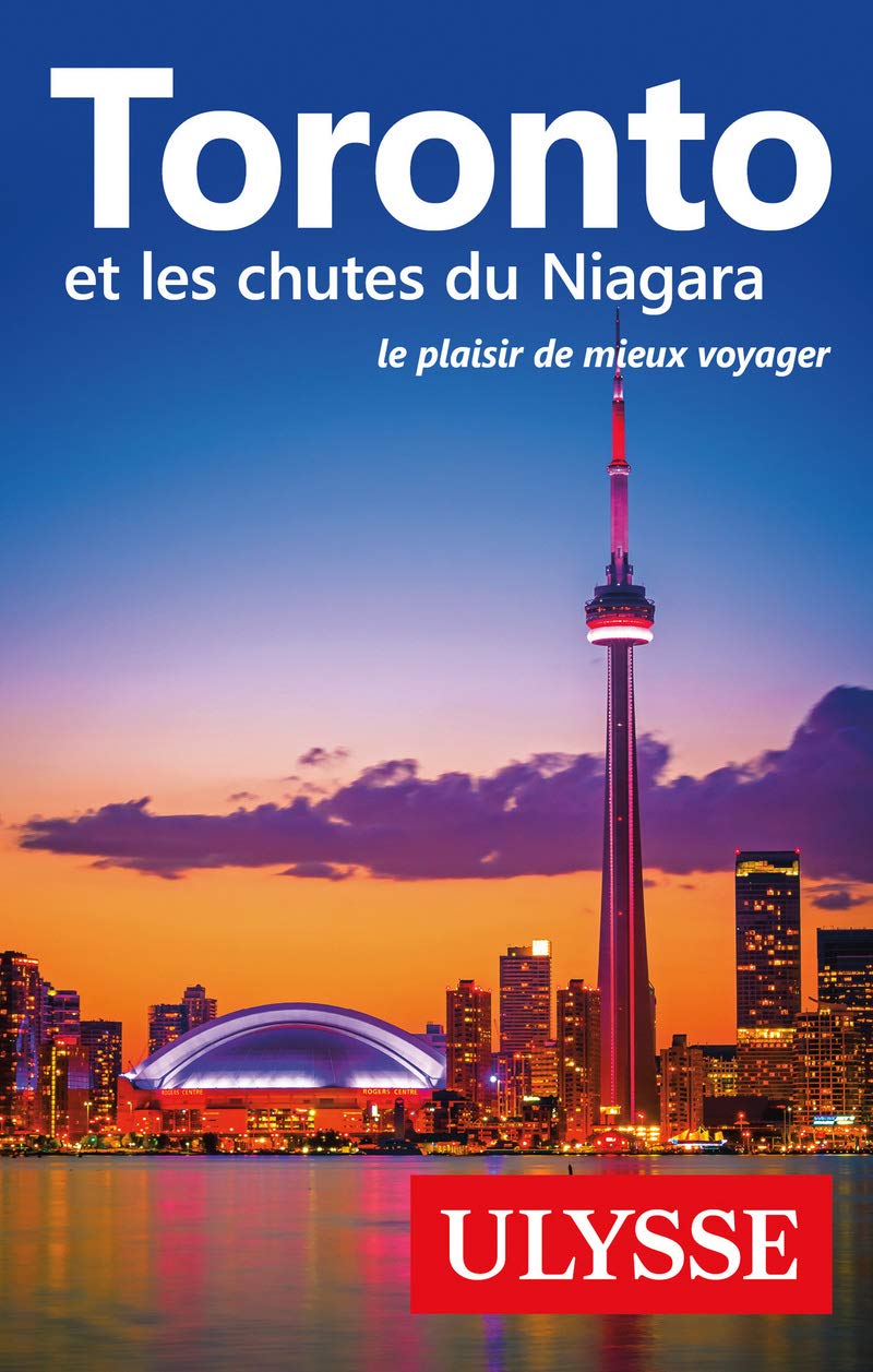 Toronto et les chutes du Niagara - Le plaisir de mieux voyager book