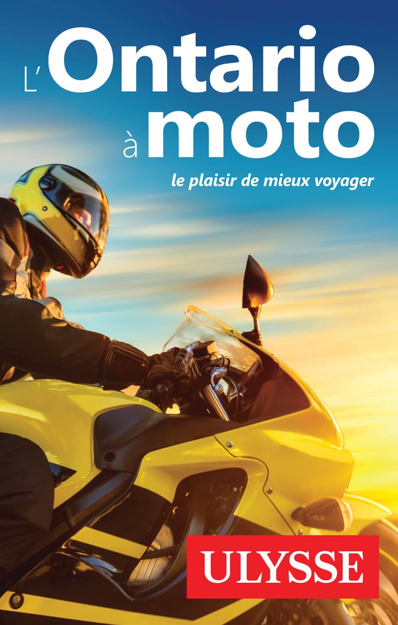 L'Ontario à moto - Le plaisir de mieux voyager book