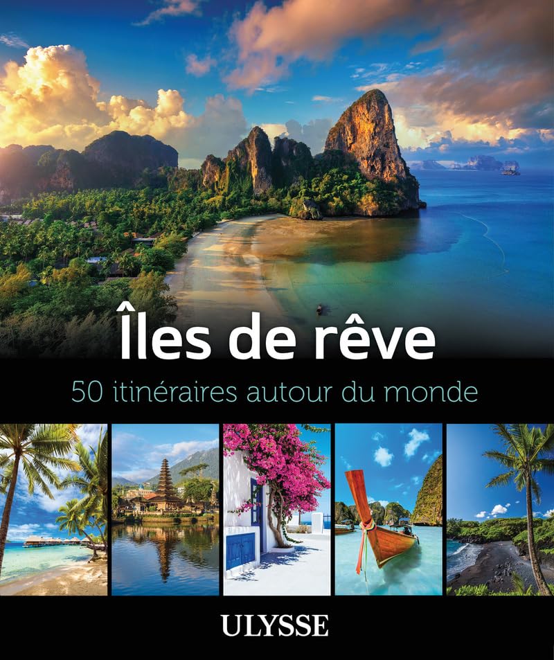 Îles de rêve - 50 itinéraires autour du monde book