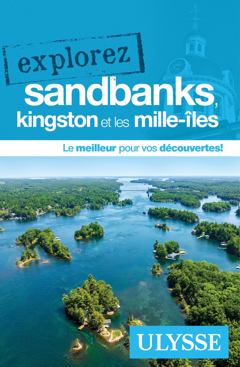 Explorez Sandbanks, Kingston et les Mille-Îles book