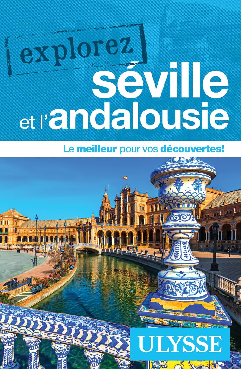 Explorez Séville et l'Andalousie book