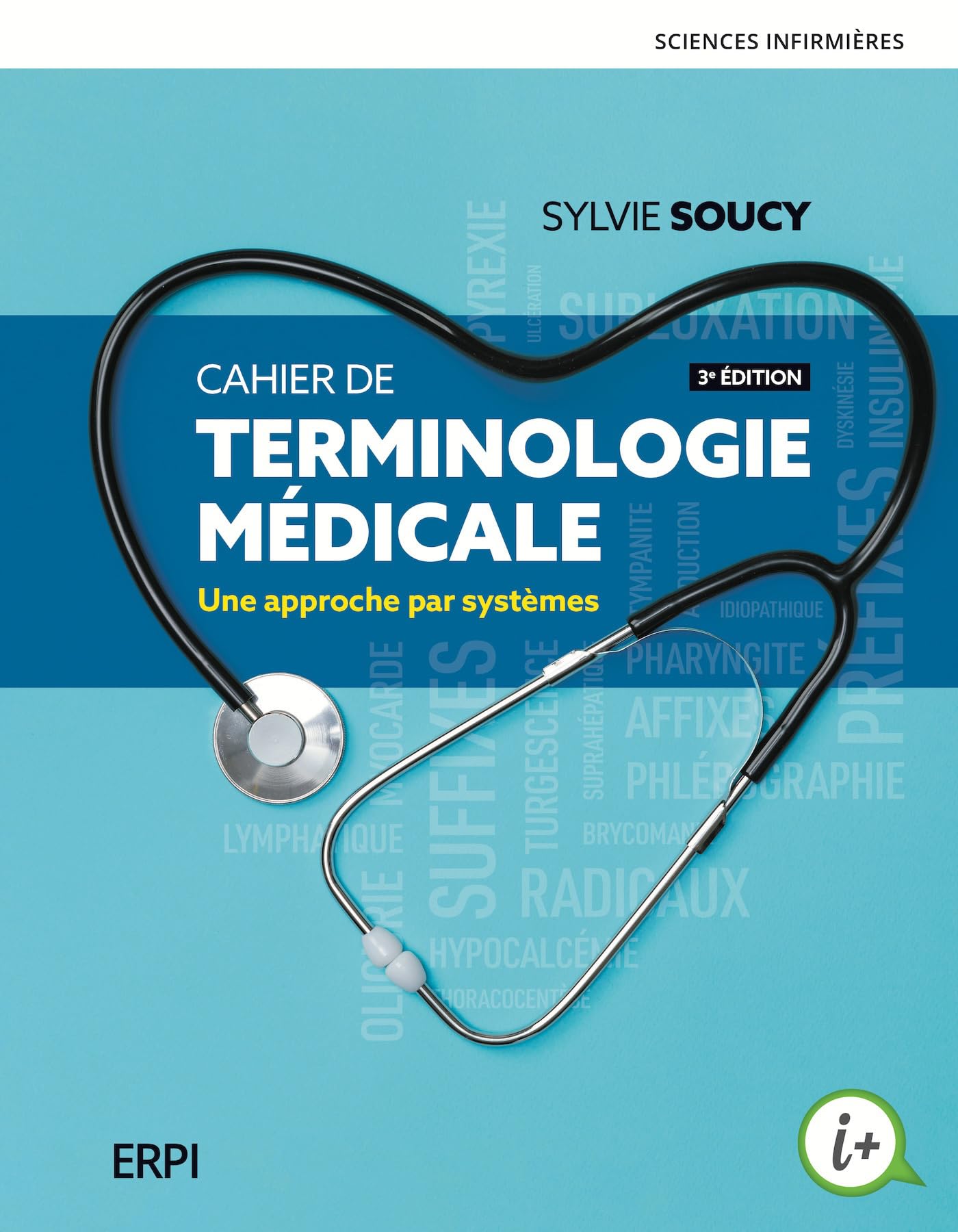Cahier de terminologie médicale - 3e édition: Manuel + version numérique 5 ans Medicine
