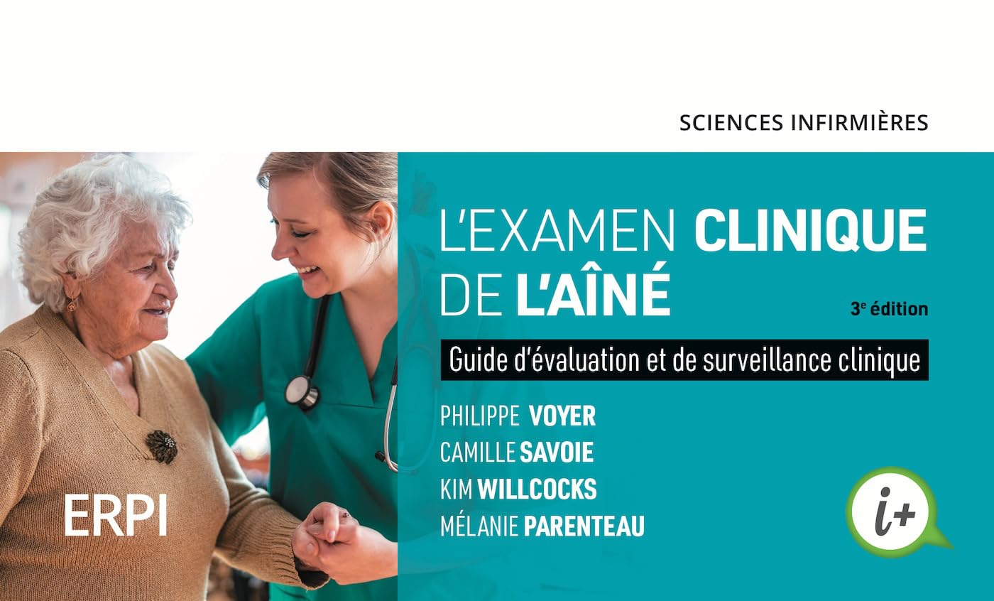 L'Examen clinique de l'aîné - 3e édition: Manuel + version numérique 5 ans Medicine