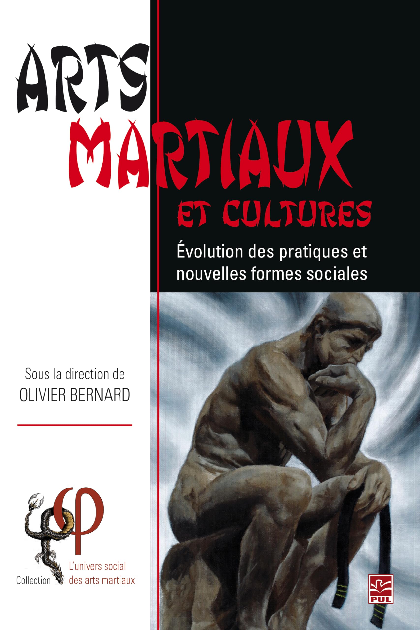 Arts martiaux et cultures. Evolution des pratiques et nouvelles book