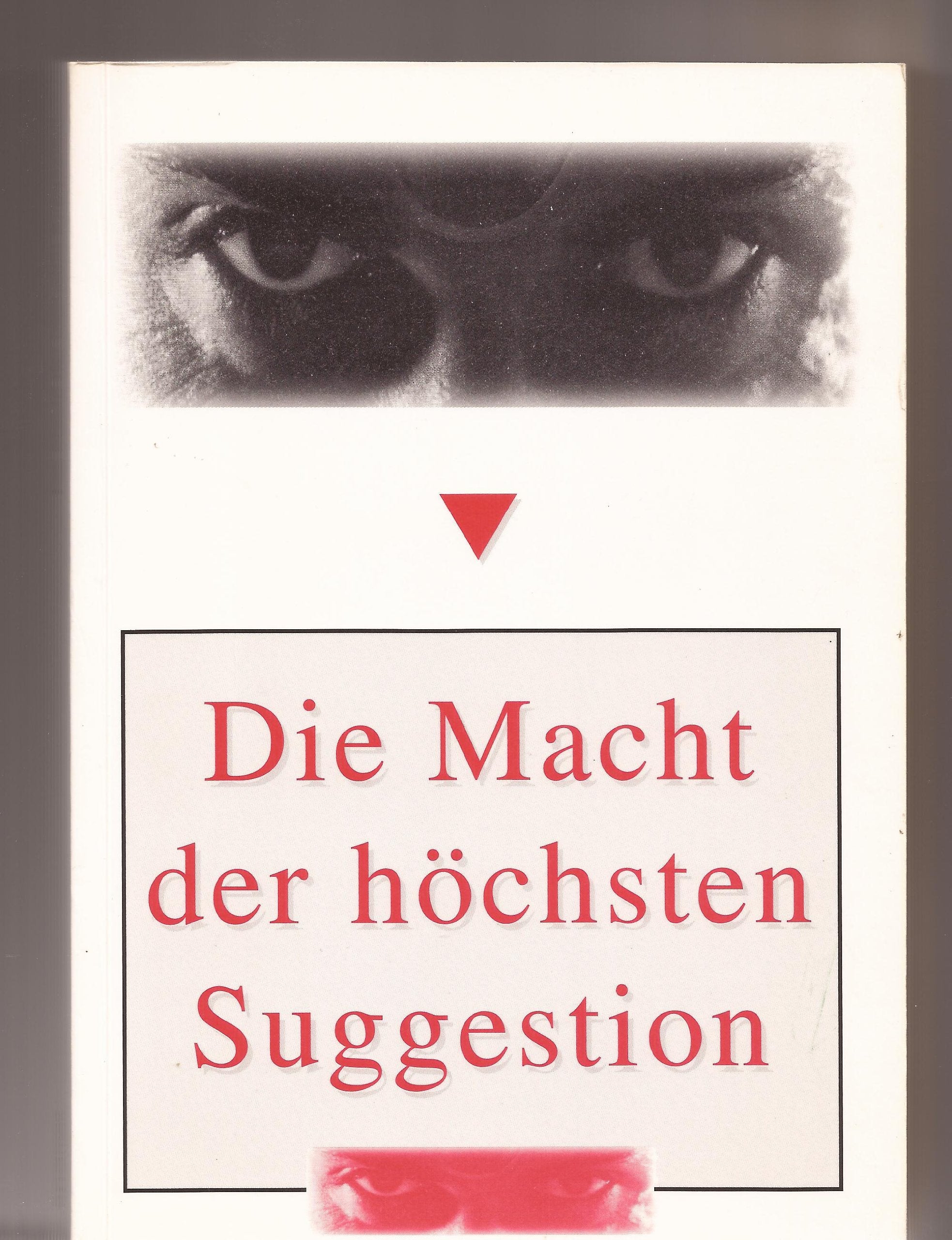 Die Macht der höchsten Suggestion. Books