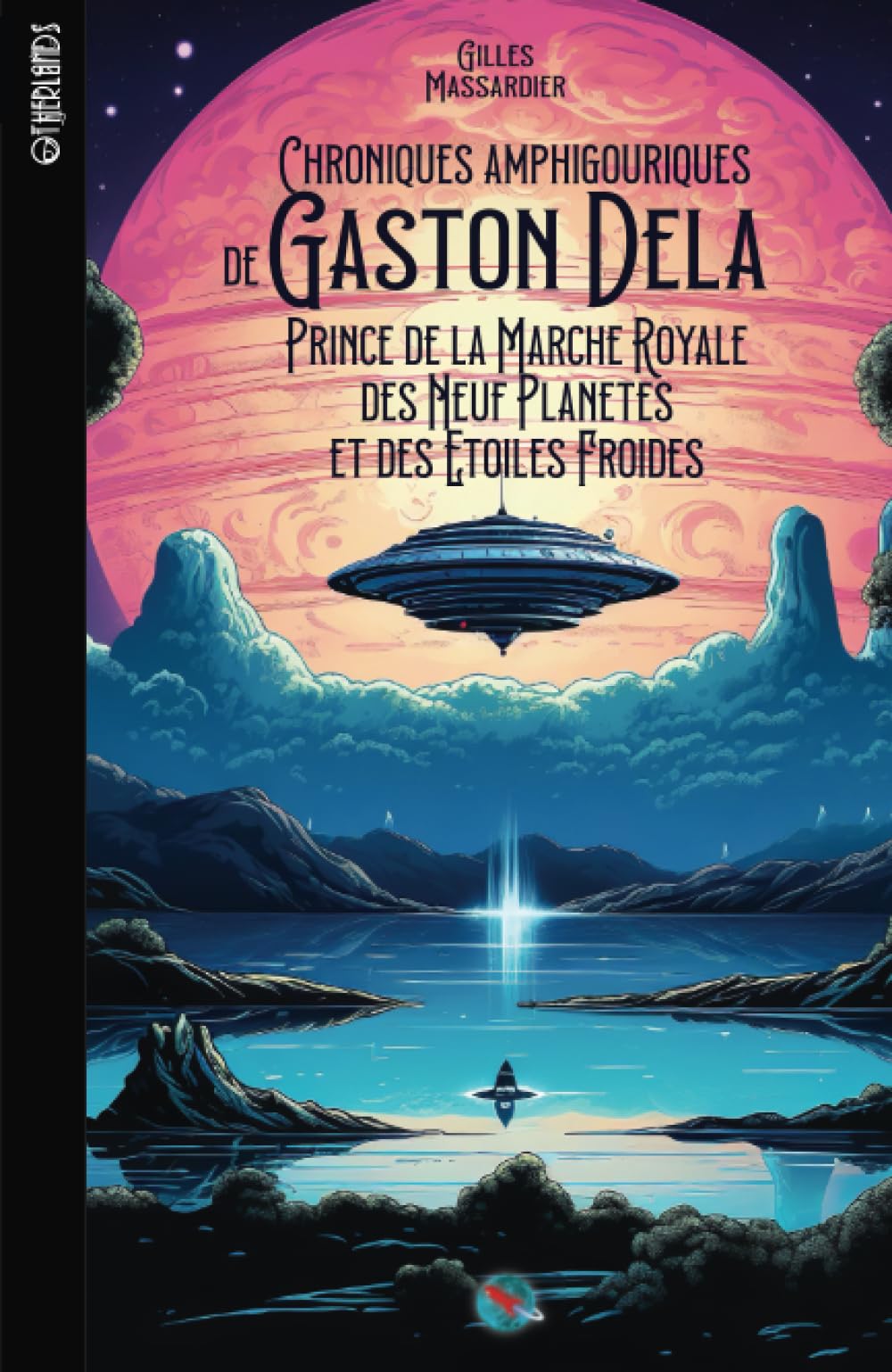 CHRONIQUES AMPHIGOURIQUES DE GASTON DELA book