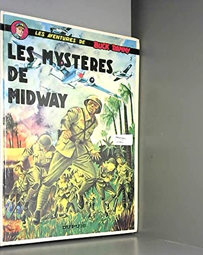 Les Aventures De Buck Danny : 2 : Les Mysteres De Midway Books