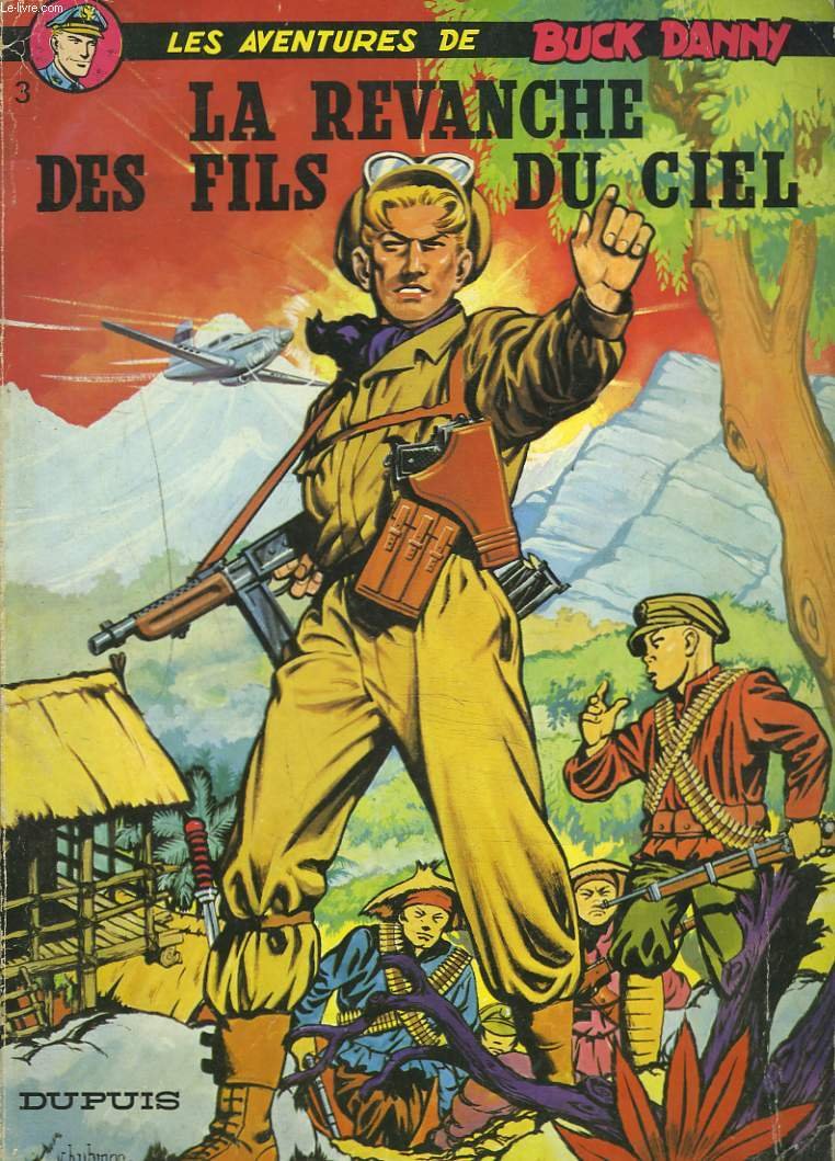 BUCK DANNY. LA REVANCHE DES FILS DU CIEL. Books