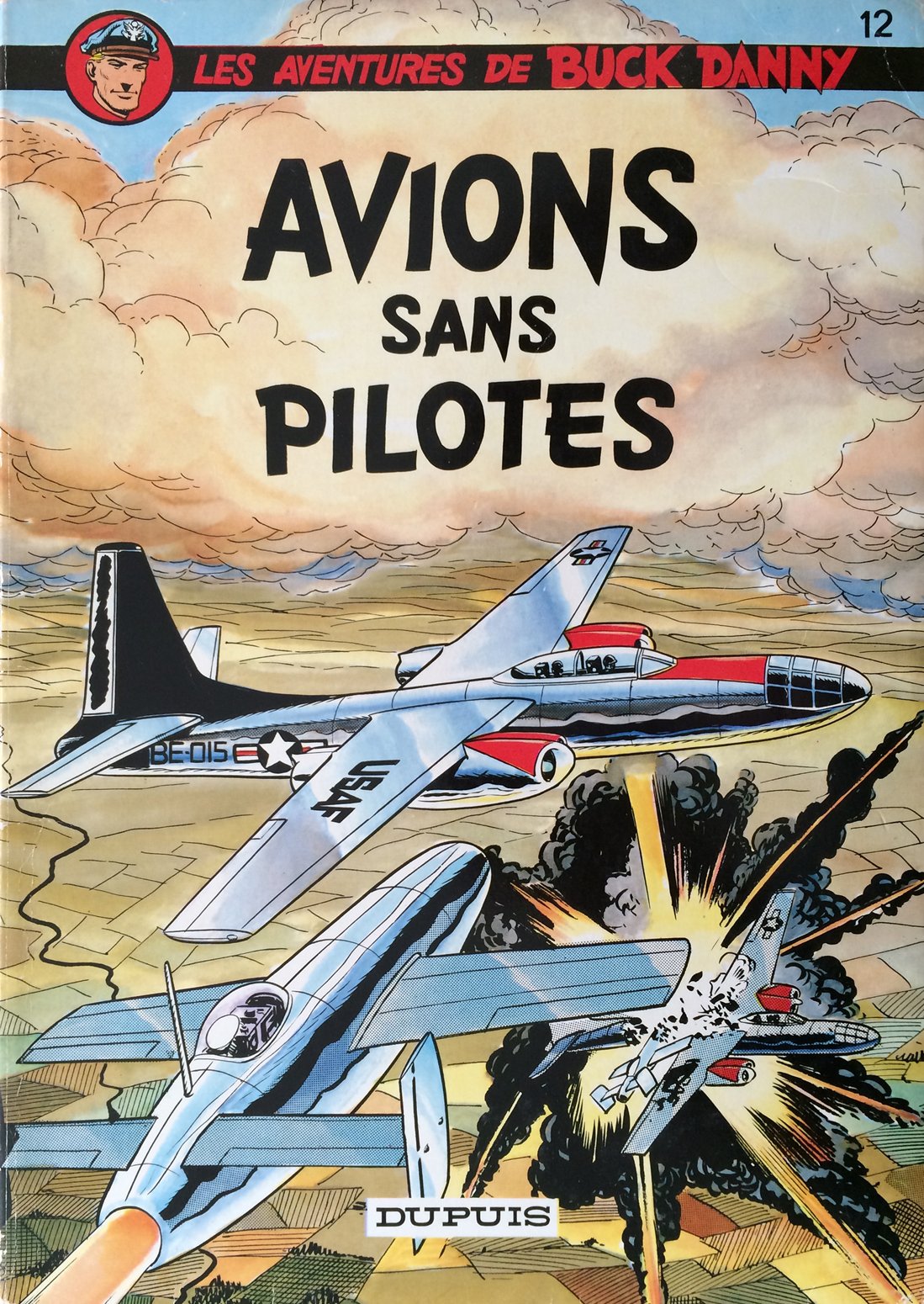 LES AVENTURES DE BUCK DANNY. AVIONS SANS PILOTES. book