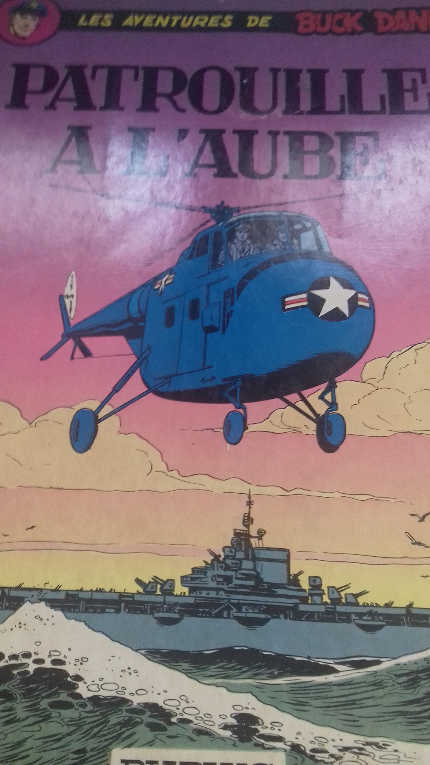 Patrouille A L'Aube (Les Aventures De Buck Danny) Books