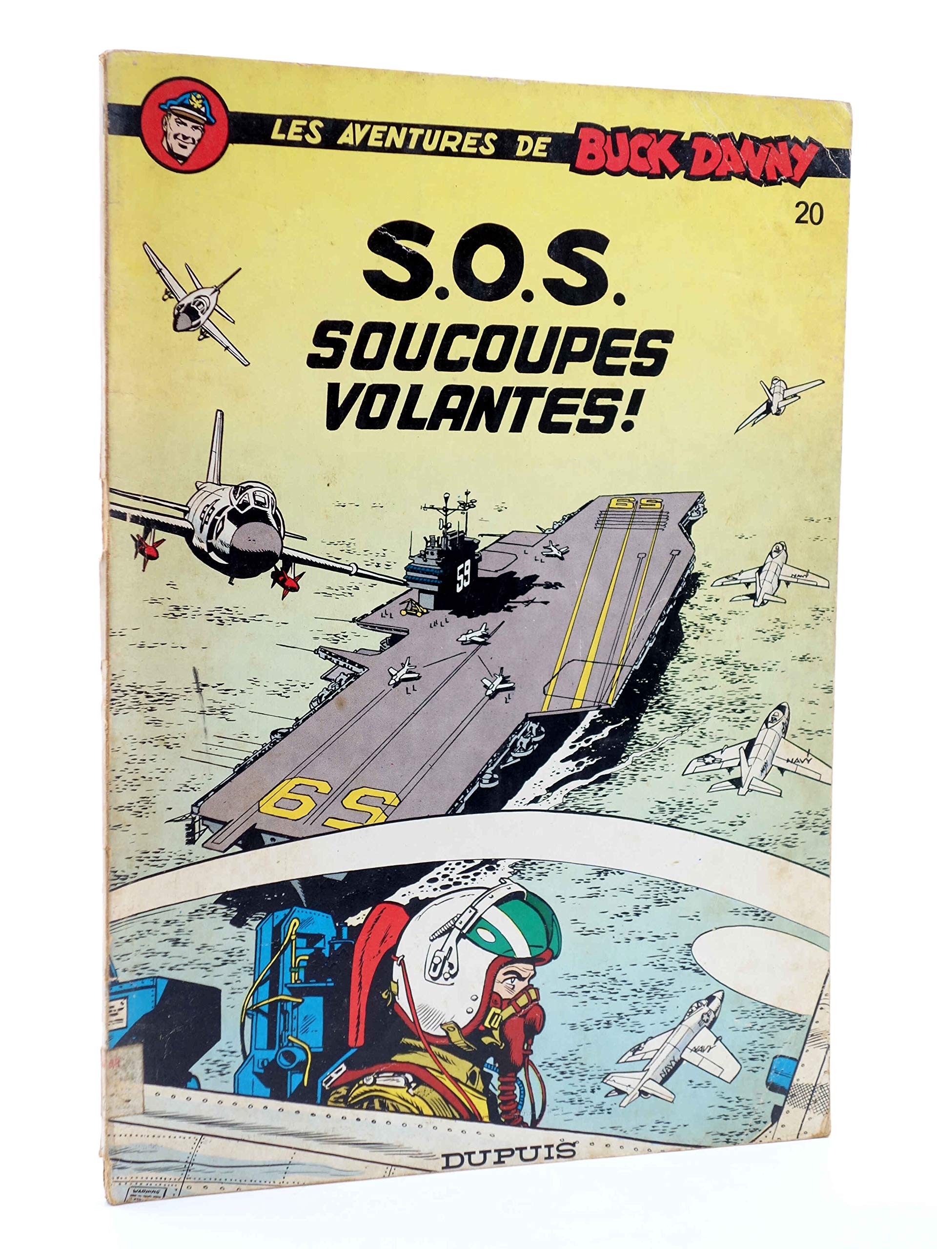Les Aventures De Buck Danny : 20 : S.O.S. Soucoupes Volantes ! book