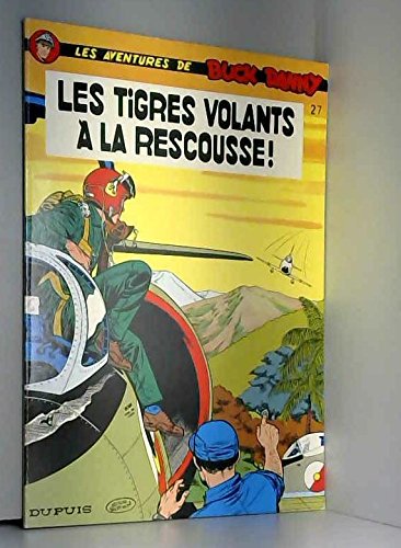 Les Aventures De Buck Danny : 27 : Les Tigres Volants a la Rescousse ! cd
